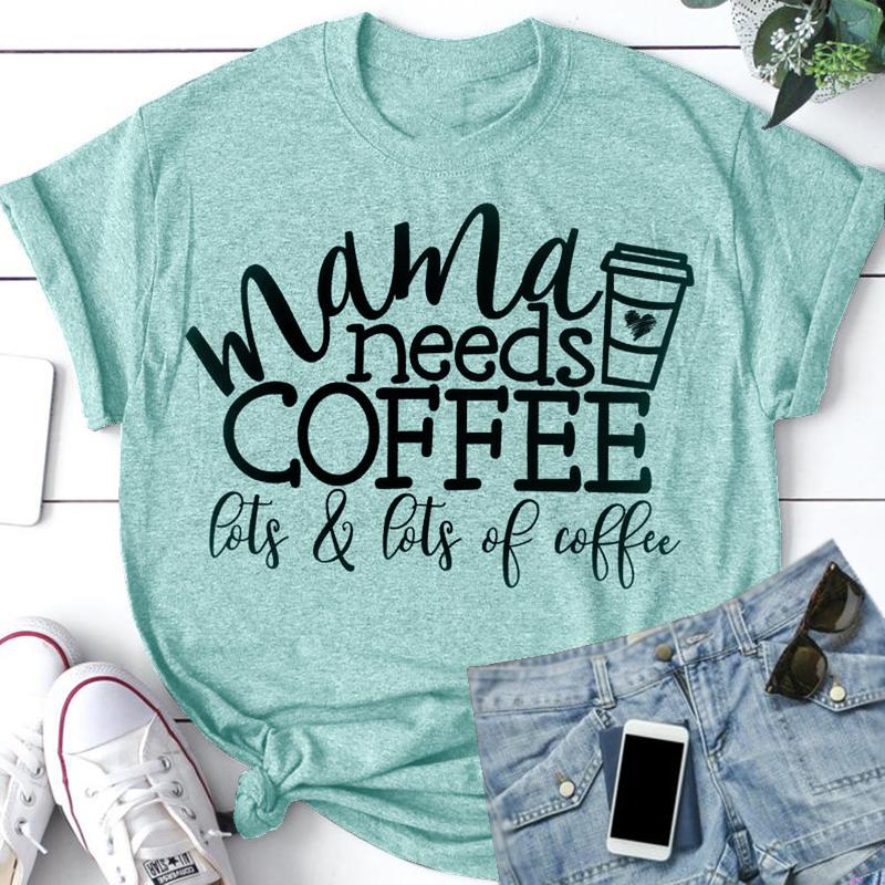 MBluxy New Mama Needs Coffee Women Green Letters Print T-shirt Summer Short Sleeve